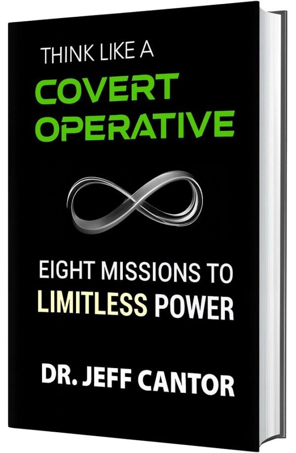 THINK LIKE A COVERT OPERATIVE